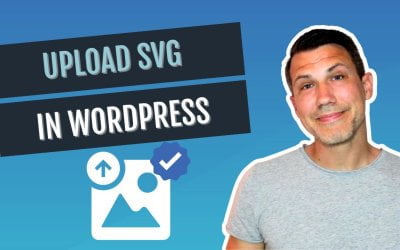 How to Allow SVG Uploads in WordPress: A Step-by-Step Tutorial